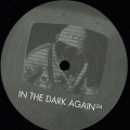In The Dark Again 04