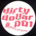 Dirty Dollar 01
