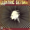 Elektric Geisha LP