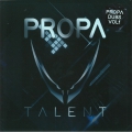 Propa Talent Dub 01