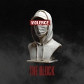 Violence - The Block