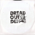 Dread Out Deh 01