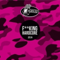 Fucking Hardcore LTD 24