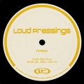 Loud Pressings 08