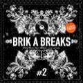 Brik A Breaks 02