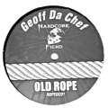 Old Rope Geoff Da Chef 01