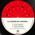 La Haine Du Capital