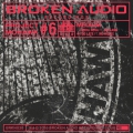 Broken Audio 28