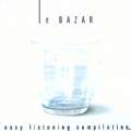 Le Bazar CD