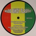 Rude Bwoy Plastic 02