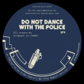 Do Not Dance 04