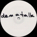 Dem A Talk 01