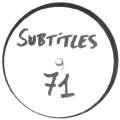 Subtitles 71