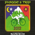 Plaque 2 Trip 2012 CD 01