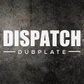 Dispatch Dubplate 10