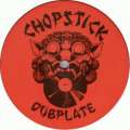 Chopstick Dubplate 03