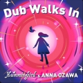 Hummingbird - Dub Walks In