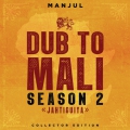 Dub To Mali - Season 2