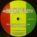 Rude Bwoy Plastic 01