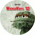 Wicked Vinyl 12