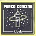 Force Coming Kiosk CD