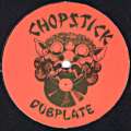 Chopstick Dubplate 01