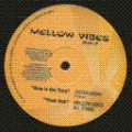 Mellow Vibes 0777